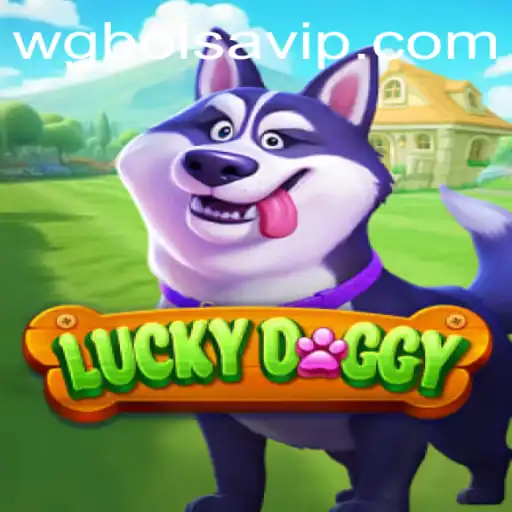 Exciting Adventures in LuckyDoggy: The WG-Bolsa Phenomenon
